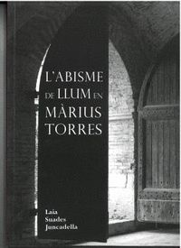 LŽABISME DE LLUM EN MÁRIUS TORRES