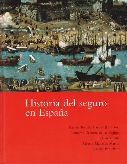 HISTORIA DEL SEGURO EN ESPAÑA