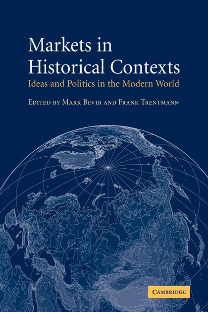 MARKETS IN HISTORICAL CONTEXTS