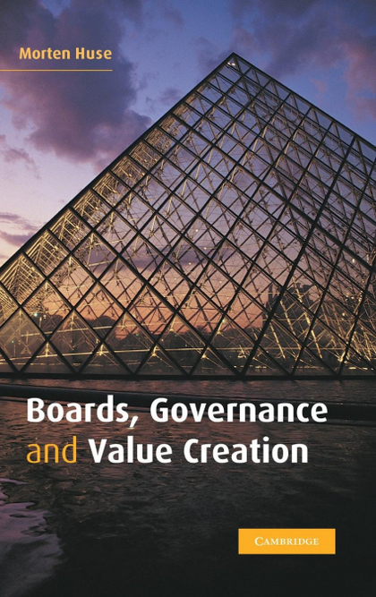 BOARDS, GOVERNANCE AND VALUE CREATION