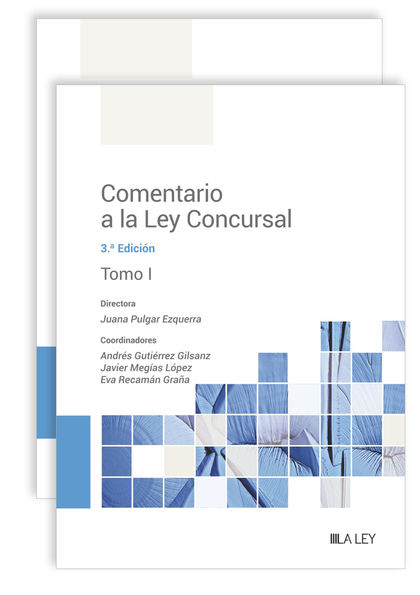 COMENTARIO A LA LEY CONCURSAL (3.ª EDICIÓN)