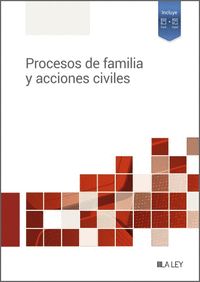 PROCESOS DE FAMILIA Y ACCIONES CIVILES