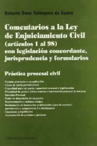 COMENTARIOS A LA LEY DE ENJUICIAMIENTO CIVIL (ARTÍCULOS DEL 1 AL 98)