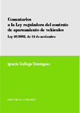 COMENTARIOS A LA LEY REGULADORA DEL CONTRATO DE APARCAMIENTO DE VEHÍCULOS. (LEY