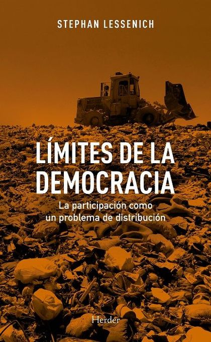 LÍMITES DE LA DEMOCRACIA. LA PARTICIPACIÓN COMO PROBLEMA DE REPARTO