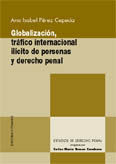 GLOBALIZACIÓN, TRÁFICO INTERNACIONAL ILÍCITO DE PERSONAS Y DERECHO PENAL..