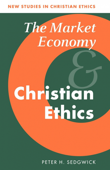 THE MARKET ECONOMY AND CHRISTIAN ETHICS