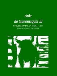 AULA DE TAUROMAQUIA Nº 3. CURSO ACADÉMICO 2003-2004