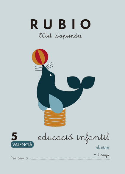 EDUCACIÓ INFANTIL 5. EL CIRC (VALENCIÀ)
