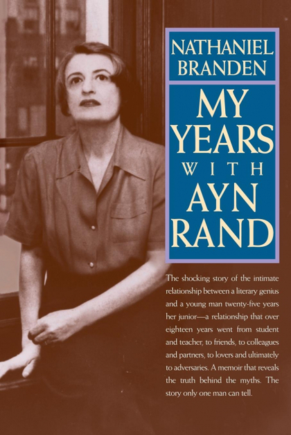 MY YEARS WITH AYN RAND.