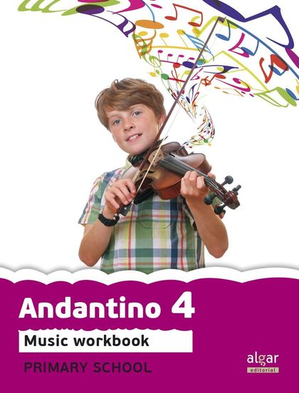 ANDANTINO 4. MUSIC WORKBOOK PROYECTO FARO