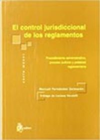 CONTROL JURISDICCIONAL DE LOS REGLAMENTOS, EL