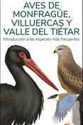 AVES DE MONFRAGUE, VILLUERCAS Y VALLE DEL TIETAR - GUIAS DESPLEGABLES TUNDRA