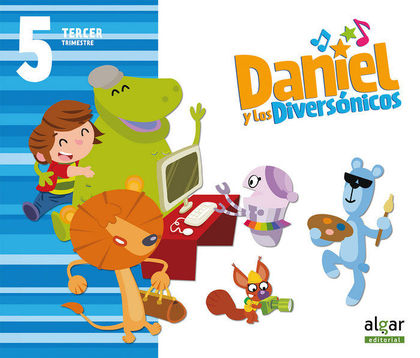 DANIEL Y LOS DIVERSÓNICOS 5 AÑOS (TERCER TRIMESTRE)