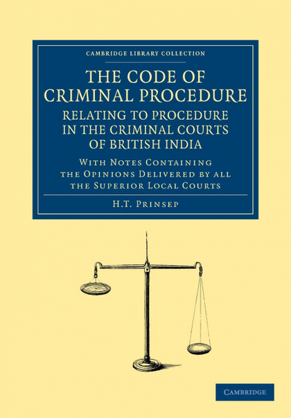 THE CODE OF CRIMINAL PROCEDURE RELATING TO PROCEDURE IN THE CRIMINAL COURTS OF B