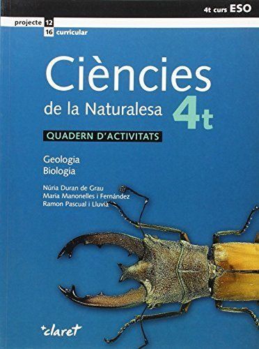 CIÈNCIES DE LA NATURALESA, GEOLOGIA, BIOLOGIA, 4 ESO. QUADERN D'ACTIVITATS