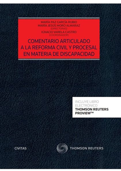 COMENTARIO ARTICULADO A LA REFORMA CIVIL Y PROCESAL EN MATERIA DE DISCAPACIDAD (.