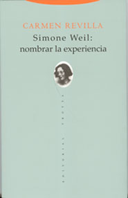 SIMONE WEIL: NOMBRAR LA EXPERIENCIA