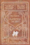 FLAMENCO DE LEY