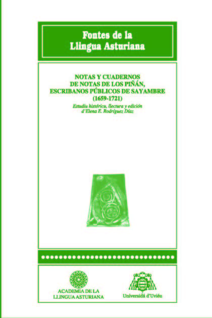 NOTAS Y CUADERNOS DE NOTAS DE LOS PIÑÁN, ESCRIBCNOS PÚBLICOS DE SAYAMBRE (1659-1