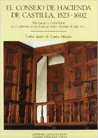 EL CONSEJO DE HACIENDA DE CASTILLA, 1523-1602