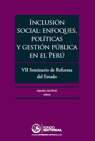 INCLUSI¢N SOCIAL: ENFOQUES, POL¡TICAS Y GESTI¢N P£BLICA EN EL PER£. VII SEMINARI