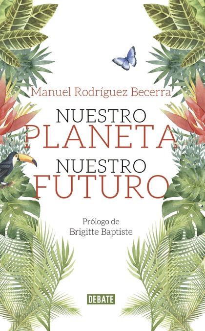 Nuestro planeta, nuestro futuro