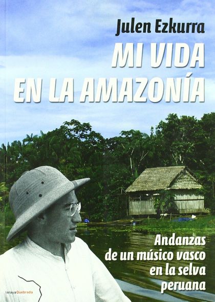 MI VIDA EN LA AMAZONÍA PERUANA