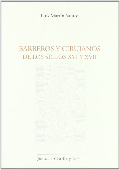 BARBEROS Y CIRUJANOS DE LOS SIGLOS XVI Y XVII