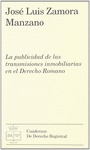 LA PUBLICIDAD DE LAS TRANSMISIONES INMOBILIARIAS EN EL DERECHO ROMANO