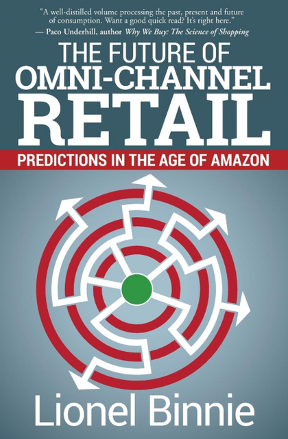 THE FUTURE OF OMNI-CHANNEL RETAIL