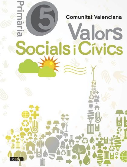 VALORS SOCIALS I CÍVICS. 5 PRIMÀRIA. COMUNITAT VALENCIANA