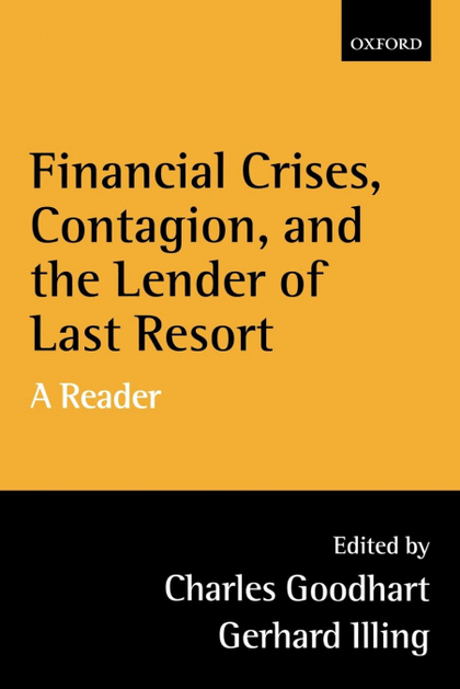 FINANCIAL CRISES, CONTAGION, AND THE LENDER OF LAST RESORT