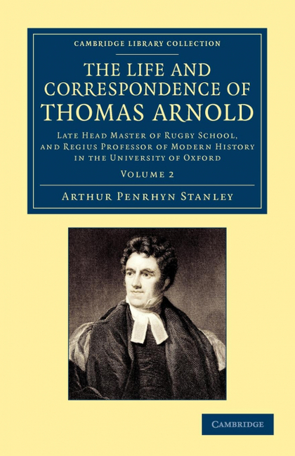 THE LIFE AND CORRESPONDENCE OF THOMAS ARNOLD - VOLUME 2