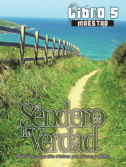 EL SENDERO DE LA VERDAD, LIBRO 5 (MAESTRO)