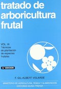 TRATADO DE ARBORICULTURA FRUTAL, VOL. III