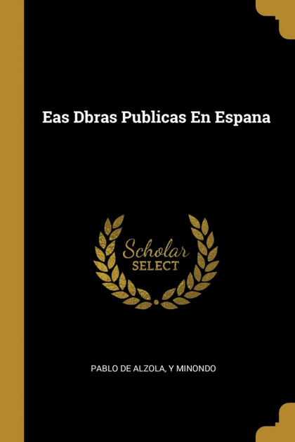 EAS DBRAS PUBLICAS EN ESPANA