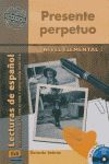 PRESENTE PERPETUO (MÉXICO) + CD.