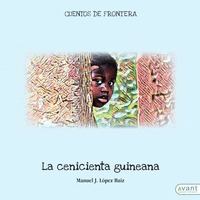 LA CENICIENTA GUINEANA. CUENTOS DE FRONTERA