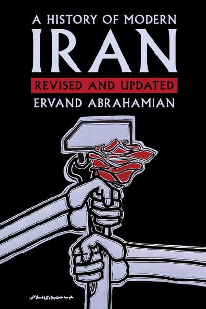 A HISTORY OF MODERN IRAN