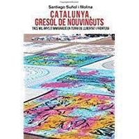 CATALUNYA, GRESSOL DE NOUVINGUTS