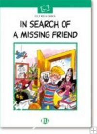 IN SEARCH OF A MISSING FRIEND
