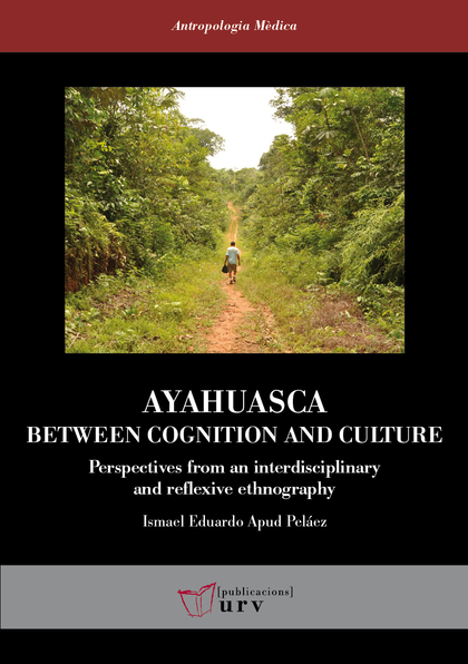 AYAHUASCA: BETWEEN COGNITION AND CULTURE                                        PERSPECTIVES FR