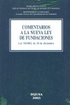 COMENTARIOS A LA NUEVA LEY DE FUNDACIONES