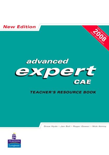 CAE EXPERT NEW EDITION TEACHERS RESOURCE BOOK