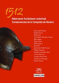 1512 NAFARROAREN KONKISTAREN ONDORIOAK. CONSECUENCIAS DE LA CONQUISTA DE NAVARRA