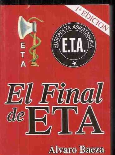 EL FINAL DE E.T.A.
