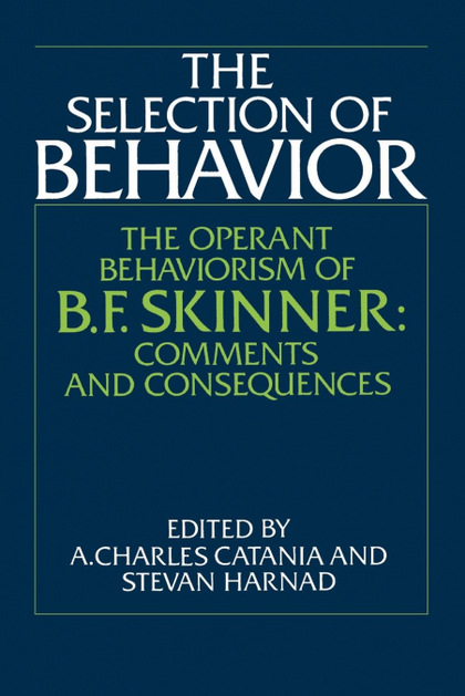 THE SELECTION OF BEHAVIOR