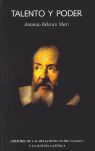 TALENTO Y PODER: HISTORIA DE LAS RELACIONES ENTRE GALILEO Y LA IGLESIA CATÓLICA