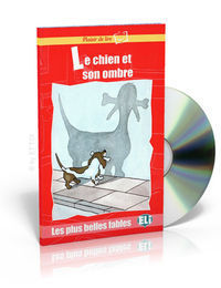 LE CHIEN ET SON OMBRE + AUDIO CD